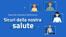 Fascicolo Sanitario Elettronico 2.0 Campagna di iformazione